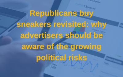 White Paper | Republicans buy sneakers revisited: why advertisers should be aware of the growing political risks
