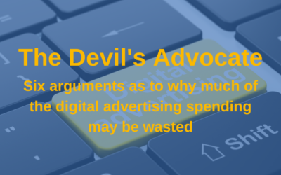 White Paper | The Devil’s Advocate: Six arguments as to why much of the digital advertising spending may be wasted
