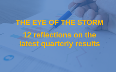 Quarterly White Paper | The eye of the storm: 12 reflections on the latest quarterly results