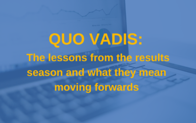 Quarterly White Paper | Quo Vadis: The lessons from the results season and what they mean moving forwards