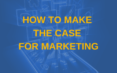 White Paper | How to make the case for marketing